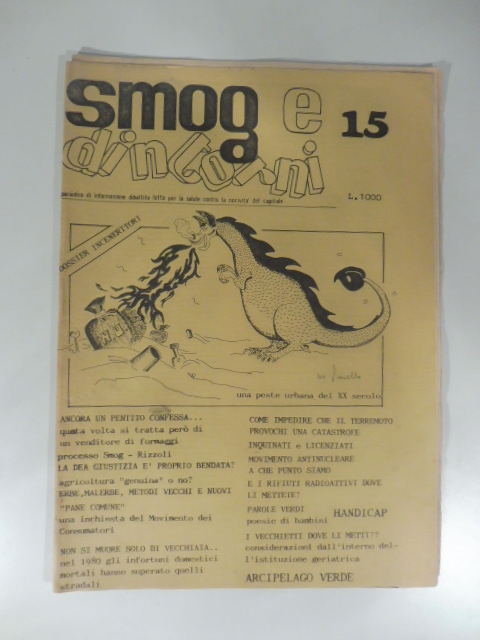 Smog e dintorni. Periodico di informazione, dibattito, lotta per la salute contro la nocività del capitale